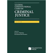Leading Constitutional Cases on Criminal Justice, 2025(University Casebook Series) by Weinreb, Lloyd L.; Kamali, Elizabeth Papp, 9798892090575