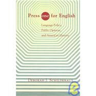 Press ''one'' for English by Schildkraut, Deborah J., 9780691130576