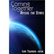 Coming Together by Townsend, Lynn, 9781503160576