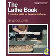 The Lathe Book by Conover, Ernie, 9781561580576
