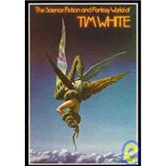 The Science Fiction and Fantasy World of Tim White by Tiger, Paper, 9781850280576
