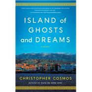 Island of Ghosts and Dreams by Christopher Cosmos, 9798897100576