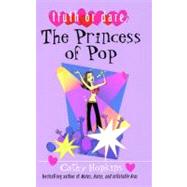 The Princess of Pop by Hopkins, Cathy, 9781442460577