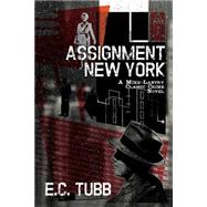 Assignment New York by E. C. Tubb, 9781479400577