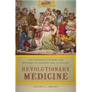 Revolutionary Medicine by Abrams, Jeanne E., 9781479880577