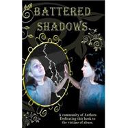 Battered Shadows by Ahnert, Selina; Dailey, Bathsheba, 9781482370577