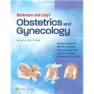 Beckmann and Ling's Obstetrics and Gynecology by Casanova, Robert; Goepfert, Alice; Hueppchen, Nancy A.; Weiss, Patrice M.; Connolly, AnnaMarie, 9781975180577