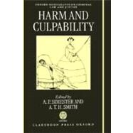 Harms and Culpability by Simester, Andrew; Smith, A. T. H., 9780198260578
