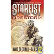 Starfist: Firestorm by Sherman, David; Cragg, Dan, 9780345460578