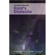 Kant's Dialectic by Bennett, Jonathan, 9781107140578