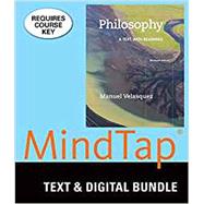 Bundle: Philosophy: A Text with Readings, Loose-leaf Version, 13th + MindTap Philosophy 1 term (6 months) Printed Access Card by Velasquez, Manuel, 9781337130578
