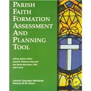 Parish Faith Formation Assessment and Planning Tool by Kaster, Jeffrey; Haarman, Janet M. Peterson-; Biermaier, Anne Marie; Fromm, Jeff, 9781580510578