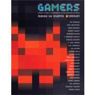 Gamers Writers, Artists and Programmers on the Pleasures of Pixels by Compton, Shanna, 9781932360578