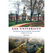 Lee University by John D. Coats, 9798895270578