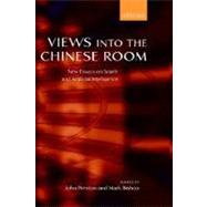 Views into the Chinese Room New Essays on Searle and Artificial Intelligence by Preston, John; Bishop, Mark, 9780198250579