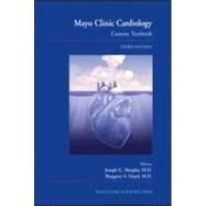 Mayo Clinic Cardiology: Concise Textbook by Murphy; Joseph G., 9780849390579