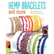 Hemp Bracelets and More by McNeill, Suzanne, 9781497200579
