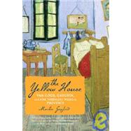 The Yellow House by Gayford, Martin, 9780618990580