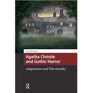 Agatha Christie and Gothic Horror by Stuart Richards, 9781003690580