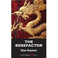 The Benefactor by Easton, Don, 9781459710580