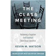 Class Meeting by Kevin Watson, 9781628240580