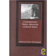 Contemporary Native American Cultural Issues by Champagne, Duane, 9780761990581