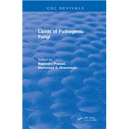 Revival: Lipids of Pathogenic Fungi (1996) by Prasad; Rajendra, 9781138560581