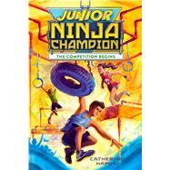 Junior Ninja Champion by Hapka, Catherine, 9781328710581