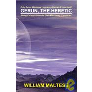 Gerun, the Heretic by Maltese, William, 9781434400581
