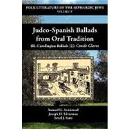 Judeo-spanish Ballads from Oral Tadition/Iii: Carolingian Ballads 2 by Armisted, 9781588710581
