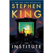 The Institute A Novel by King, Stephen, 9781982110581