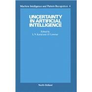 Uncertainty in Artificial Intelligence by Kanal, Laveen N.; Lemmer, John F., 9780444700582