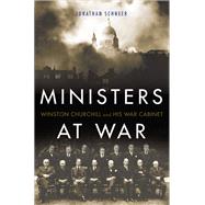 Ministers at War by Jonathan Schneer, 9780465040582