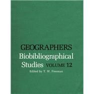 Geographers by Freeman, T. W.; Novaes, Andr Reyes; Baigent, Elizabeth, 9781350000582