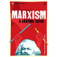 Introducing Marxism A Graphic Guide by Woodfin, Rupert; Zarate, Oscar, 9781848310582
