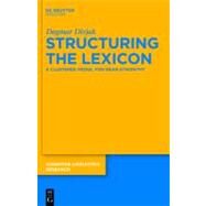 Structuring the Lexicon by Divjak, Dagmar, 9783110220582