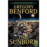 The Sunborn by Benford, Gregory, 9780446530583