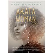Akata Woman by Nnedi Okorafor, 9780451480583