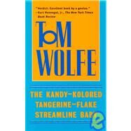 The Kandy-Kolored Tangerine-Flake Streamline Baby by WOLFE, TOM, 9780553380583