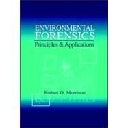 Environmental Forensics by Morrison; Robert D., 9780849320583