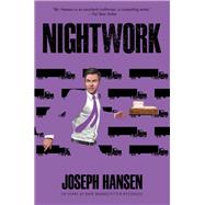 Nightwork by Hansen, Joseph, 9781681990583