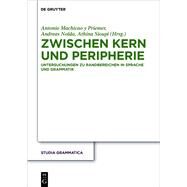 Zwischen Kern und Peripherie by Machicao-Priemer, Antonio; Nolda, Andreas; Sioupi, Athina, 9783050060583