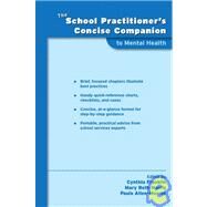 The School Practitioner's Concise Companion to Mental Health by Franklin, Cynthia; Harris, Mary Beth; Allen-Meares, Paula, 9780195370584
