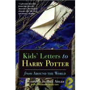 Kids' Letters to Harry Potter From Around the World by Adler, Bill, 9780786710584