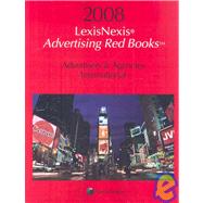 2008 Advertisers & Agencies International by , 9781422420584