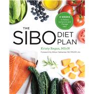 The Sibo Diet Plan by Regan, Kristy; Siebecker, Allison; Vidal, Marija, 9781641520584
