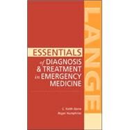 Essentials of Diagnosis & Treatment in Emergency Medicine by Stone, C. Keith; Humphries, Roger, 9780071440585