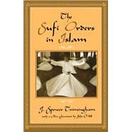 The Sufi Orders in Islam by Trimingham, J. Spencer; Voll, John O., 9780195120585
