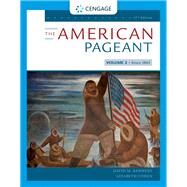 The American Pageant, Volume II by Kennedy, David M.; Cohen, Lizabeth, 9780357030585