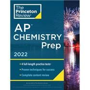 Princeton Review Ap Chemistry Prep, 2022 by Princeton Prep, 9780525570585